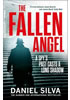 Detail titulu The Fallen Angel : A Spy´s Past Casts a long Shadow