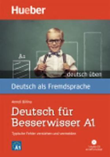 DEUTSCH FÜR BESSERWISSER A1 +CD