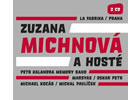Detail titulu La Fabrika / Praha (Zuzana Michnová a hosté) - 2CD