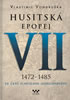 Detail titulu Husitská epopej VII. 1472 -1485 - Za časů Vladislava Jagelonského