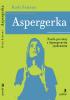 Detail titulu Aspergerka - Posila pro ženy s Aspergerovým syndromem