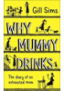 Detail titulu Why Mummy Drinks