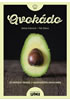 Detail titulu Avokádo - 50 skvělých receptů z nejzdravějšího ovoce světa