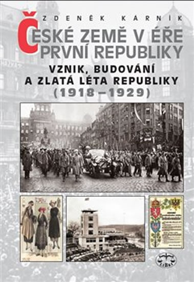ČESKÉ ZEMĚ V ÉŘE PRVNÍ REPUBLIKY (1918-1929) - VZNIK,...