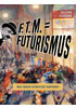Detail titulu F. T. M. = Futurismus - Malý bedekr futuristické avantgardy