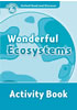 Detail titulu Oxford Read and Discover Level 6 Wonderful Ecosystems Activity Book