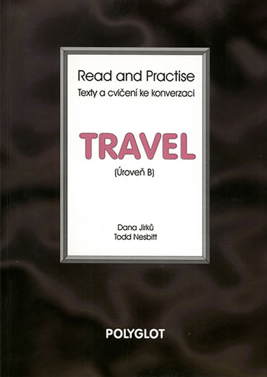 TRAVEL B (READ AND PRACTISE)