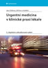 Detail titulu Urgentní medicína v klinické praxi lékaře