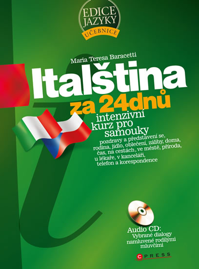 ITALŠTINA ZA 24 DNŮ + AUDIO CD 3.VYDÁNÍ