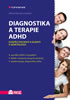 Detail titulu Diagnostika a terapie ADHD - Dospělí pacienti a klienti v adiktologii