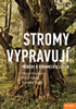 Detail titulu Stromy vypravují - Příběhy o stromech a lidech