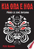Detail titulu Kia Ora E Hoa - Příběh ze země Aotearoa