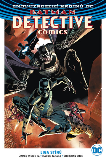BATMAN DETECTIVE COMICS 3 - LIGA STÍNŮ