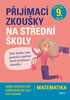 Detail titulu Matematika - Přijímací zkoušky na střední školy pro žáky 9. tříd ZŠ