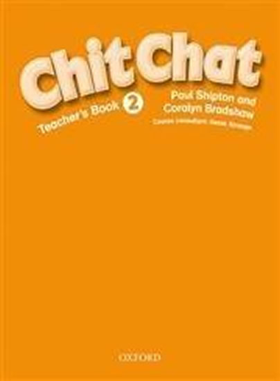 CHIT CHAT 2. TEACHER’S BOOK
