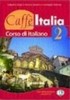 Detail titulu Caffé Italia 2 Libro Dello Studente Con Libretto