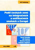 Detail titulu Podíl českých zemí na integračních a unifikačních snahách v Evropě