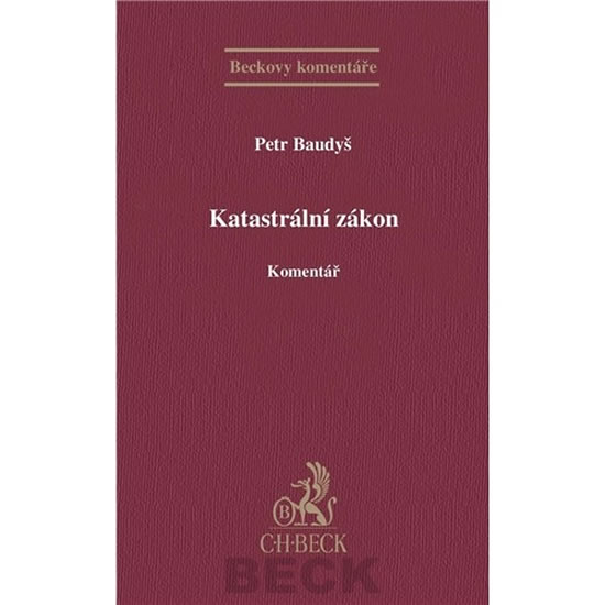 KATASTRÁLNÍ ZÁKON KOMENTÁŘ BK42/C.H.BECK