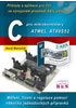 Detail titulu C pro mikrokontroléry ATMEL AT89S52 - Příklady a aplikace pro C51 ve vývojovém prostředí KEIL uVision 3