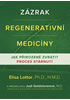 Detail titulu Zázrak regenerativní medicíny - Jak přirozeně zvrátit proces stárnutí