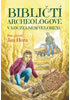 Detail titulu Bibličtí archeologové v kouzelném velorexu