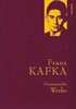 Detail titulu Gesammelte Werke: Franz Kafka