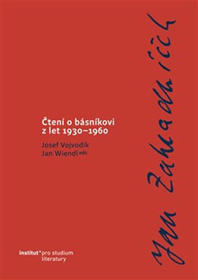 JAN ZAHRADNÍČEK - ČTENÍ O BÁSNÍKOVI Z LET 1930—1960