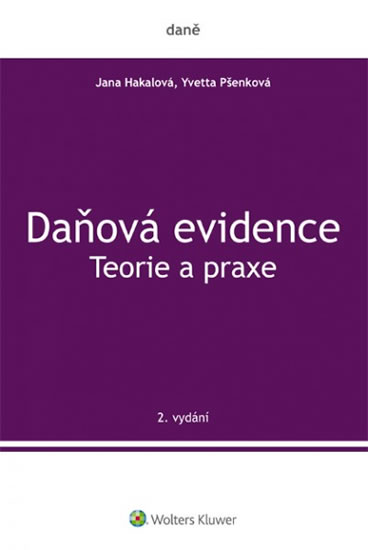 DAŇOVÁ EVIDENCE TEORIE A PRAXE