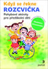 Detail titulu Když se řekne ROZCVIČKA - Pohybové aktivity pro předškolní děti