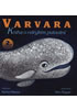 Detail titulu Varvara - Kniha o velrybím putování