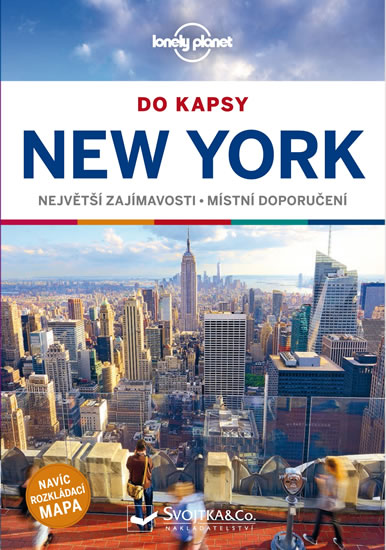 NEW YORK DO KAPSY PRŮVODCE S MAPOU LONELY PLANET