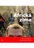 Detail titulu Africká zima - V Jižním Súdánu s Lékaři bez hranic - CDmp3 (Čte Lukáš Hlavica)