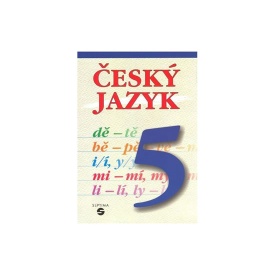 ČESKÝ JAZYK 5 /SEPTIMA/