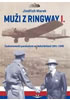 Detail titulu Muži z Ringway 1. - Českoslovenští parašutisté ve Velké Británii 1941 - 1945
