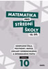 Detail titulu Matematika pro střední školy 10.díl - Učebnice / Komplexní čísla, polynomy, matice, základy diferenciálního a integrálního počtu