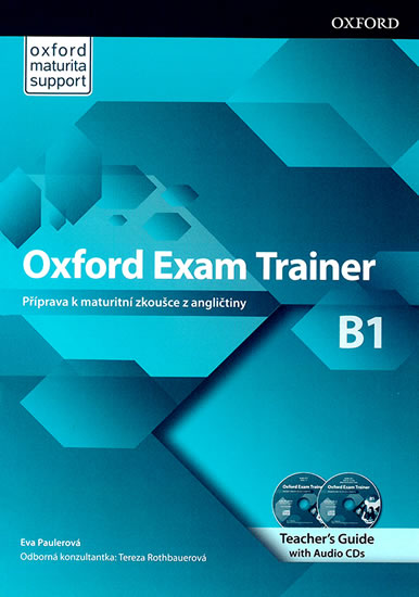 OXFORD EXAM TRAINER B1 TEACHER’S GUIDE (+CD)