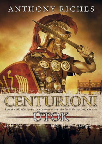CENTURIONI - ÚTOK (2)