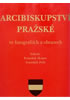 Detail titulu Arcibiskupství pražské ve fotografiích a obrazech