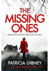 Detail titulu The Missing Ones: An absolutely gripping thriller with a jaw-dropping twist