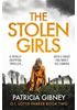 Detail titulu The Stolen Girls : A totally gripping thriller with a twist you won't see coming (Detective Lottie Parker, Book 2)