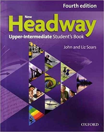 HEADWAY UPPER-INTERMEDIATE 4TH STUDENT’S BOOK