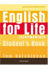 Detail titulu English for Life Intermediate Student´s Book