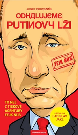 ODHALUJEME PUTINOVY LŽI