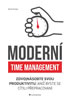 Detail titulu Moderní time management - Zdvojnásobte svou produktivitu, aniž byste se cítili přepracovaní