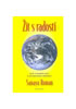 Detail titulu Žít s radostí - Klíče k osobní síle a duchovní transformaci