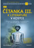 Detail titulu Nová čítanka III. k Literatuře v kostce pro SŠ