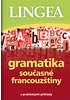Detail titulu Gramatika současné francouzštiny s praktickými příklady