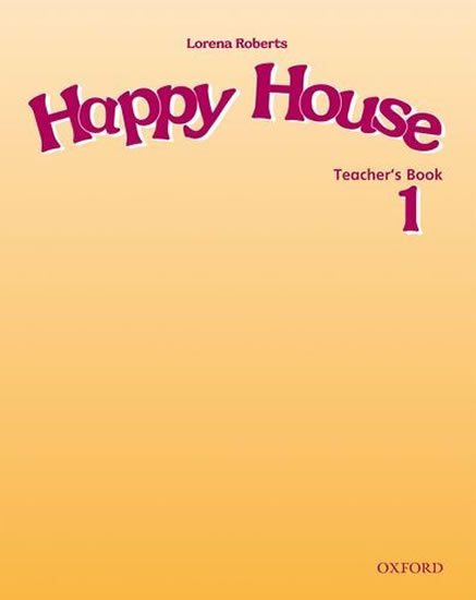 HAPPY HOUSE 1 TEACHER’S BOOK