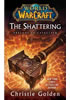 Detail titulu World of Warcraft: The Shattering : Book One of Cataclysm