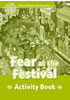 Detail titulu Oxford Read and Imagine Level 3 Fear at the Festival Activity Book